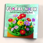 Floral Nook Coloring Book