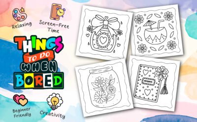 things to do when bored